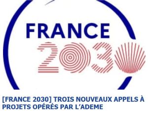 France 2030 : trois nouveaux appels à projets opérés par l’Ademe