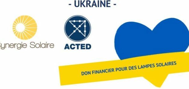 Synergie Solaire mène une opération pour l’Ukraine avec l’ONG Acted