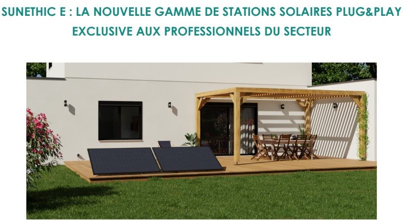 Sunethic lance une gamme de stations solaires plug&play réservée aux professionnels