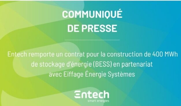Entech remporte un contrat pour la construction de 400 MWh de stockage d’énergie en partenariat avec Eiffage Énergie Systèmes