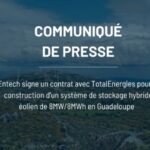 Stockage hybride : Entech signe un contrat de 5 M€ avec TotalEnergies en Guadeloupe