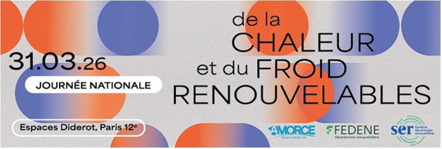 Journée de la Chaleur et du Froid Renouvelables | 31 mars 2026 à Paris
