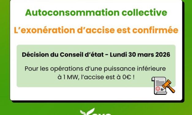Le Conseil d&rsquo;État valide l’exonération d&rsquo;accise en autoconsommation collective pour les opérations inférieures à 1 MW