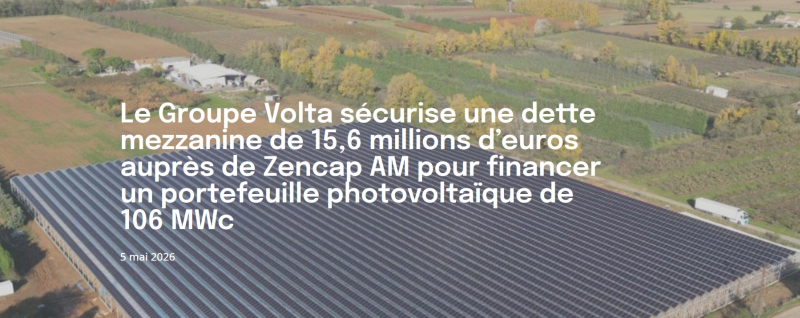 Le groupe Volta sécurise le financement d’un portefeuille photovoltaïque de 106 MWc